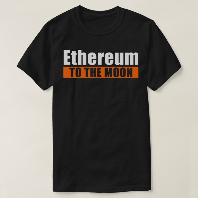 Etherum Crypto Blockchain to to Måne Cryptocurre T Shirt (Design framsida)