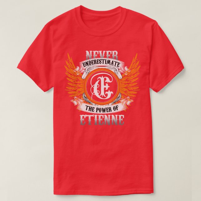 Etienne Namn Shirt underskattar aldrig kraftverket T (Design framsida)