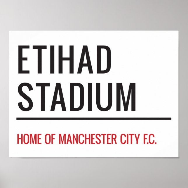 Etihad Stadium Sign Poster (Framsidan)