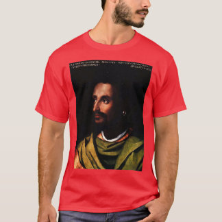 Etiopian Emperor Lebna Dengel Cristofano della Al T Shirt