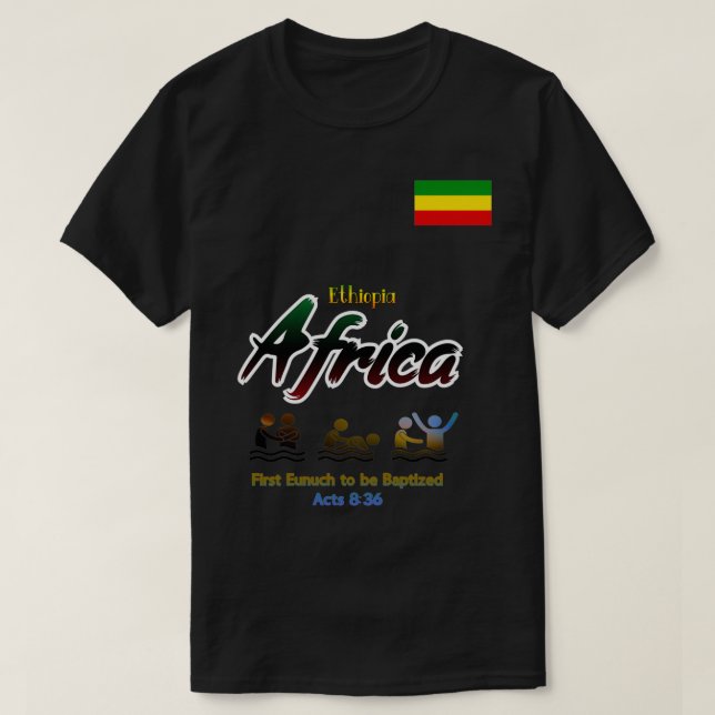 Etiopiens Afrika Tidigast baptism T Shirt (Design framsida)