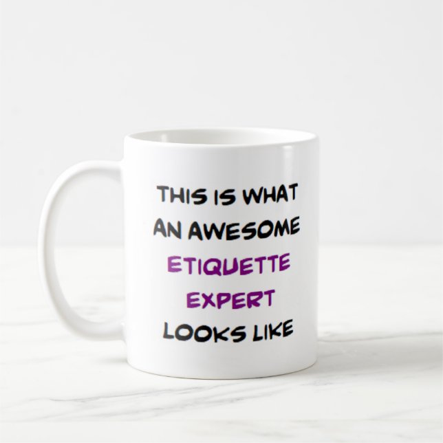 etiquette expert, fantastisk kaffemugg (Vänster)