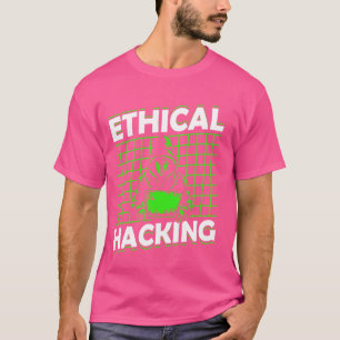 Etisk hackning av datorhack IT-hackare T Shirt