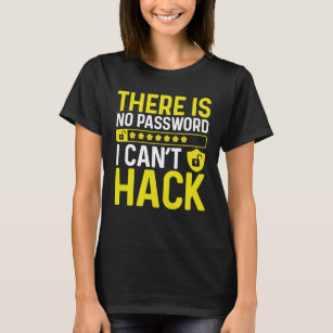 Etiskt hacking No. Jag kan inte hack Cybersecurity T Shirt