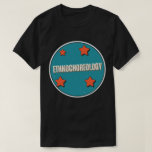 Etnokoreologi T Shirt<br><div class="desc">En gåva för all etnokoreologi Älskare, inklusive Studenter och lärare.</div>