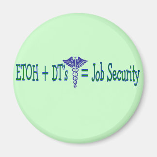 ETOH-jobbsäkerhet - Lustigt sjukskuftar Magnet
