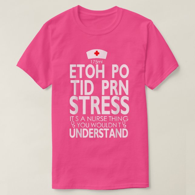 Etoh Po Tid Prn Stressar sin näsa Sak. T Shirt (Design framsida)