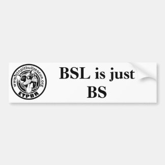 ETPBR BSL är precis BS Bildekal