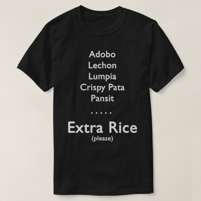 Etra Ris Food Funny Filipino T Shirt (Design framsida)