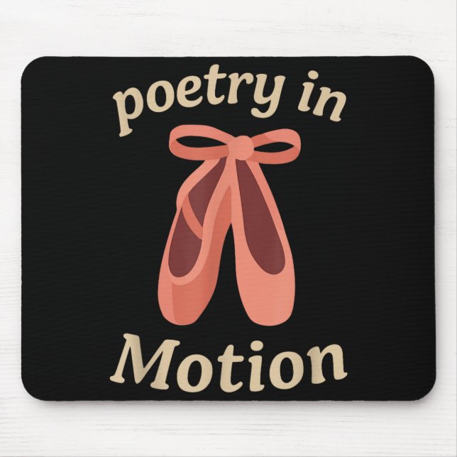 Etry In Motion Ballet Dancer Quote Gift  Musmatta (Framsidan)