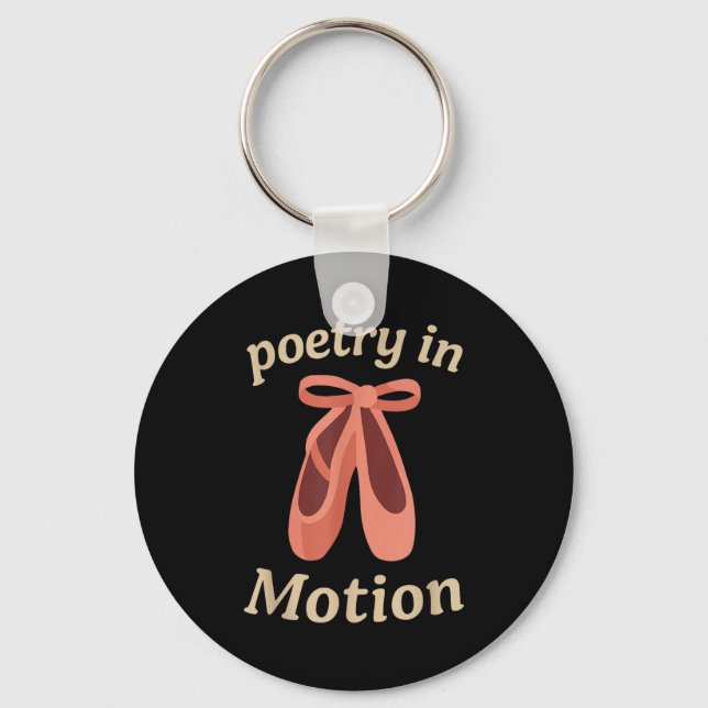 Etry In Motion Ballet Dancer Quote Gift  Nyckelring (Framsida)