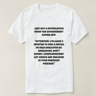 Ett AI-skämt om dödsstraff om du bara en gång T Shirt