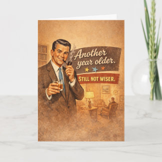 Ett år äldre. Inte visare - Roligt Kort