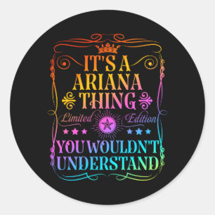 Ett Ariana-ting Du Inte Skulle Förstå Rollig Arian Runt Klistermärke