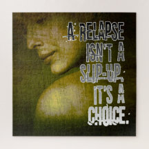 Ett återfall är ett "Choice Puzzle"