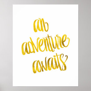 Ett Äventyr väntar citat Guld faux fétércitat Poster