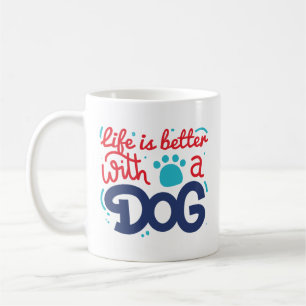 Ett bättre liv med en Hund Kaffemugg