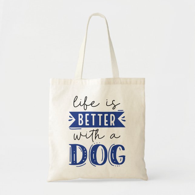 Ett bättre liv med en Hund Tygkasse (Framsidan)