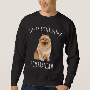 Ett bättre liv med Pommern Hund älskare Lång Ärmad Tröja