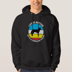 Ett bättre liv med Siberian husky Hoodie