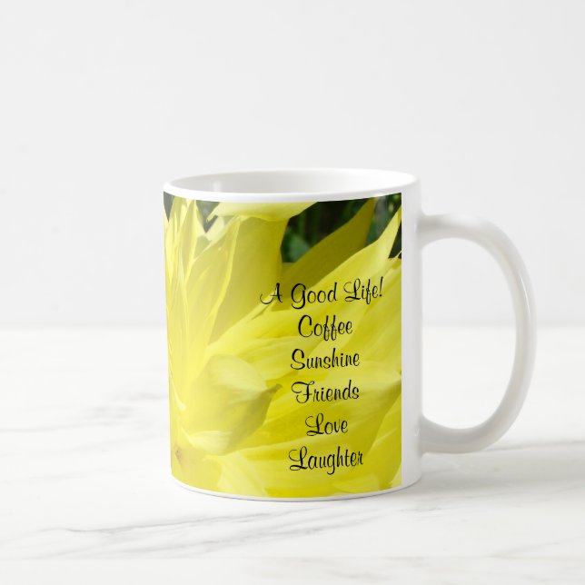 Ett bra liv! Kaffe Solsken Vänner Kärlek Kaffemugg (Höger)