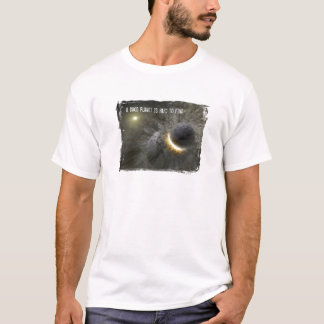 Ett bra planet är hårt att finna t shirt