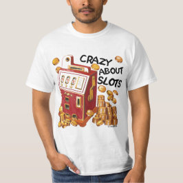 Ett Crazy About Slots t-shirt