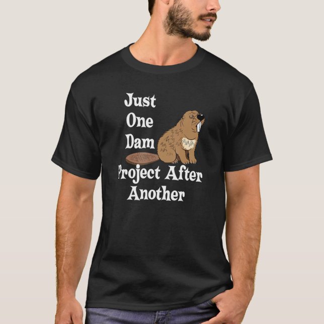 Ett dammprojekt efter ett annat har t shirt (Framsida)