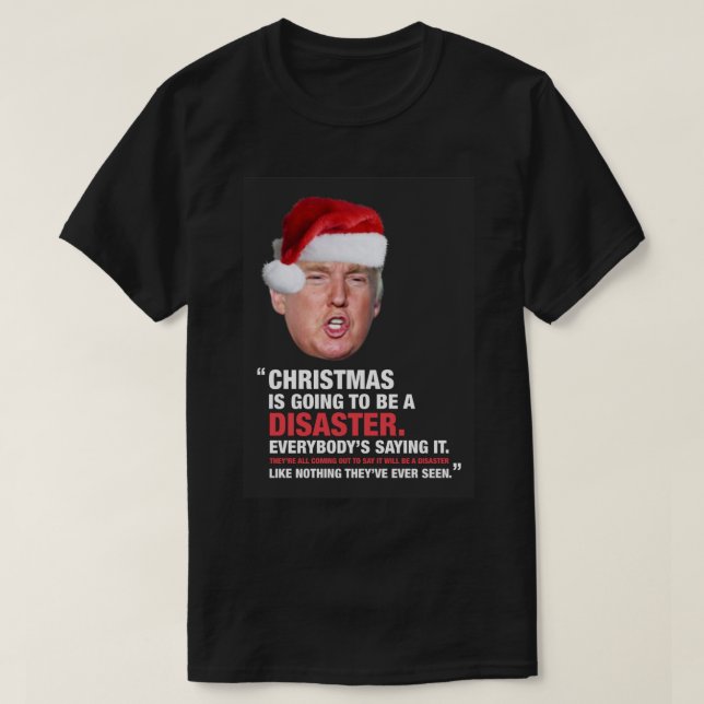Ett Donald Trump-hälsningskort för julhaveri T Shirt (Design framsida)