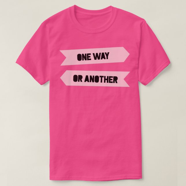 Ett eller annat sätt t shirt (Design framsida)