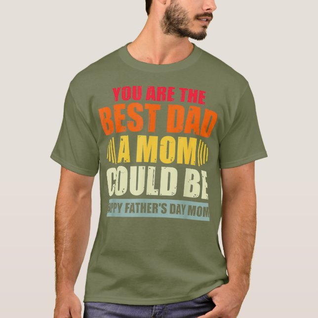 Ett enda Mamma-Fars dag skulle kunna vara Pappa A- T Shirt (Framsida)