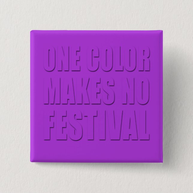 Ett Färg gör ingen festival Lila Art Knapp (Framsida)
