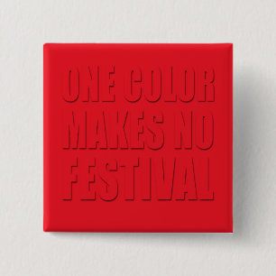 Ett Färg gör ingen festival Red Text Art Knapp