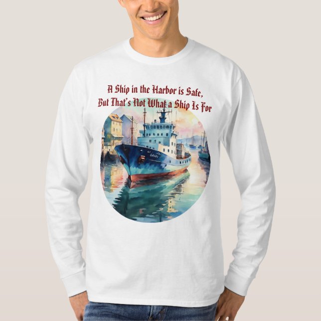 Ett fartyg i hamnen är säkert Citat T-Shirt för bå (Framsida)