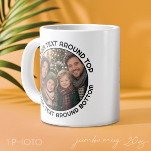 Ett foto och text runt en cirkelkant jumbo mugg
