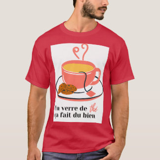 Ett glas te känns Bra T Shirt