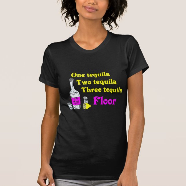 Ett golv #2 för Tequila för Tequila tre för Tee Shirt (Framsida)