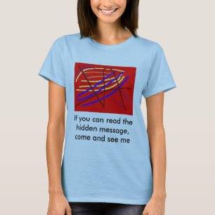 Ett gömt meddelande t-shirt