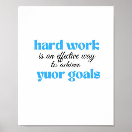 Ett hårt arbete är ett effektivt sätt att uppnå di poster