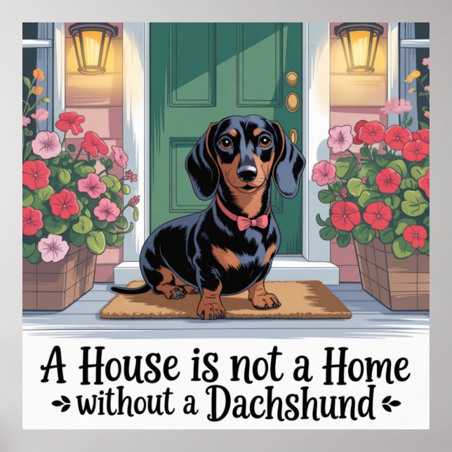 Ett hus är inte hemma utan en Dachshund Poster (Framsidan)