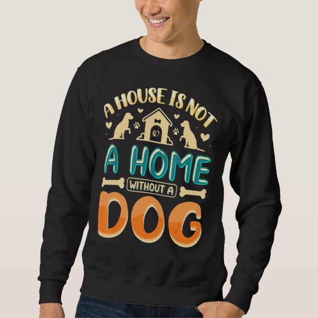 Ett hus utan Hund är inte ett hem Lång Ärmad Tröja (Framsida)