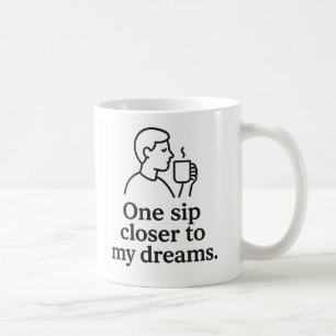 Ett kliv närmare drömmar kaffemugg