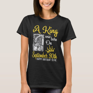 Ett Kung föddes den 30 september Grattis på födels T Shirt