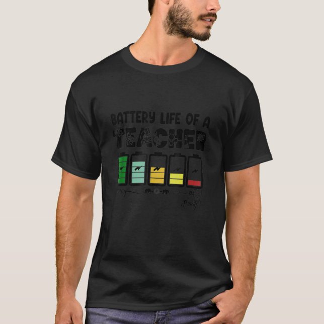 Ett lärares batteritid t shirt (Framsida)