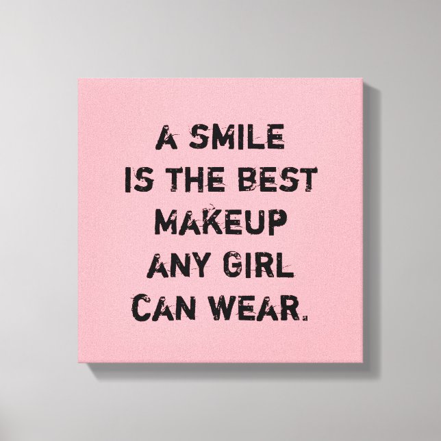 Ett leende är den bästa Makeup som alla flickor ka Canvastryck (Framsida)