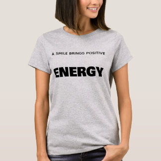 ETT LEENDE GER POSITIV ENERGI-GRUNDFÖRUTSÄTTNING T SHIRT