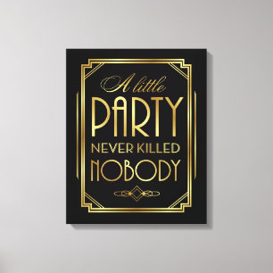 ETT LITE PARTY KALLADE ALDRIG NOBODY Canvas Sign