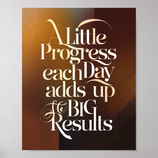 Ett litet framsteg varje dag ger stora resultat poster (Framsidan)