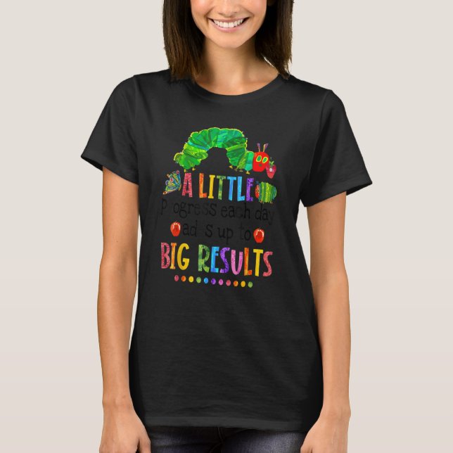 Ett litet framsteg varje dag ger stora resultat t shirt (Framsida)