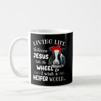 Ett liv mellan jesus tar hjulet om jag önskar en kaffemugg